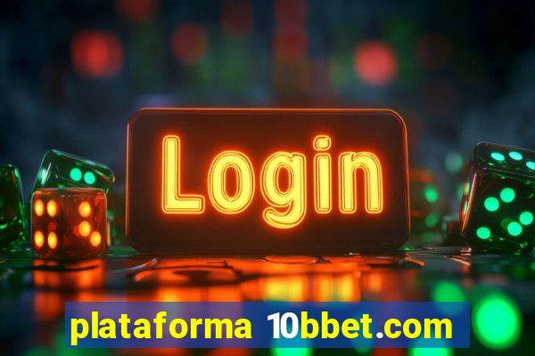 plataforma 10bbet.com